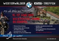 2. Westerwälder BMW GS Treffen vom 15. - 17. Mai 2015 Veranstaltungsort: Stöffelpark, Stöffelstraße, 57647 Enspel - 